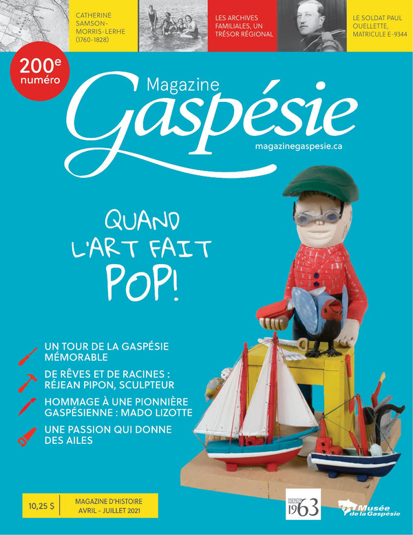 «Quand l'art fait POP!» 200e numéro du Magazine Gaspésie